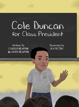 Hardcover Cole Duncan for Class President Book