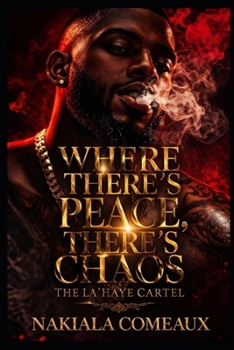 Paperback Where There's Peace, There's Chaos Book
