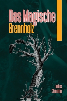 Das Magische Brennholz (German Edition)
