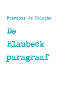 Paperback De Blaubeck paragraaf [Dutch] Book