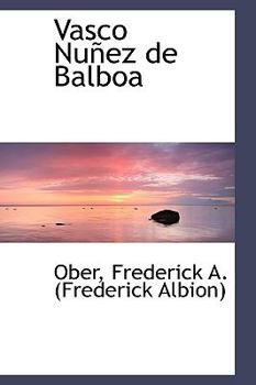 Paperback Vasco NU EZ de Balboa Book