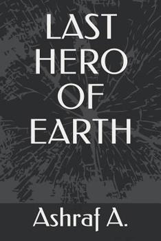 Paperback Last Hero of Earth Book