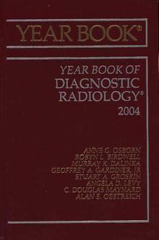 Hardcover Year Book of Diagnostic Radiology: Volume 2004 Book