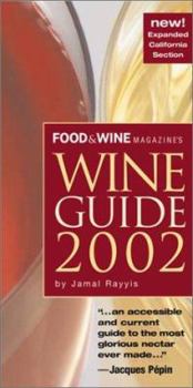 Paperback Food & Wine Magazine's Wine Guide 2002: New Expanded California Section Book