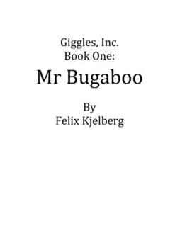 Paperback Giggles, Inc. Book One: Mr Bugaboo Book