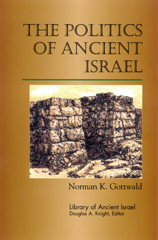 Paperback The Politics of Ancient Israel Book