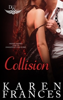 Collision: A Driven World Novel: - Book  of the Driven World