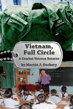 Paperback Vietnam, Full Circle: A Combat Veteran Returns Book