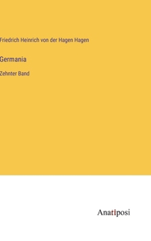 Hardcover Germania: Zehnter Band [German] Book