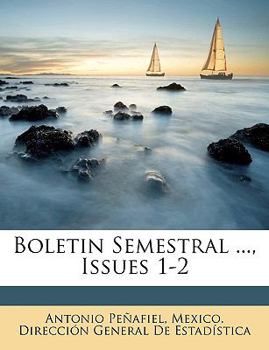 Paperback Boletin Semestral ..., Issues 1-2 [Spanish] Book