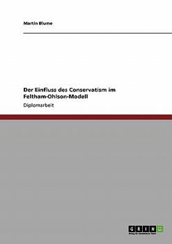 Paperback Der Einfluss des Conservatism im Feltham-Ohlson-Modell [German] Book