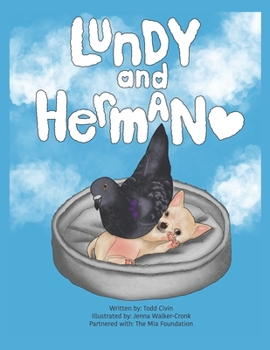 Paperback Herman and Lundy: The Differently-Abled Friendship Heard Round the World Book