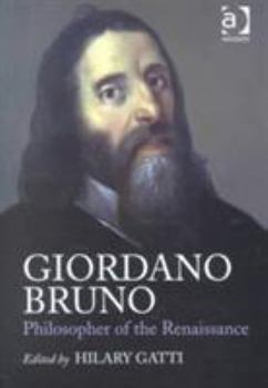Hardcover Giordano Bruno: Philosopher of the Renaissance Book