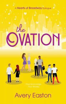 Paperback The Ovation: A Hearts of Broadway Epilogue Book