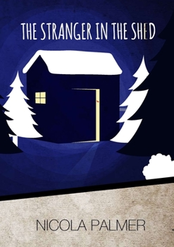 Paperback The Stranger in the Shed Book