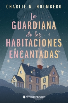 Paperback Guardiana de Las Habitaciones Encantadas, La [Spanish] Book