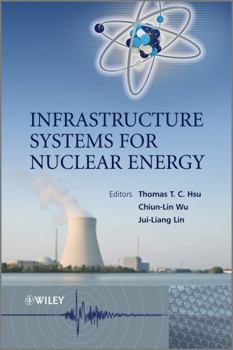 Hardcover Infrastructure Systems for Nuclear Energy Book