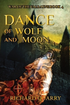 Paperback Dance of Wolf and Moon: War of the Valrayne Book 4 Book