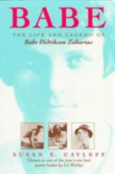 Paperback Babe: The Life and Legend of Babe Didrikson Zaharias Book