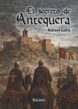 Paperback El secreto de Antequera [Spanish] Book