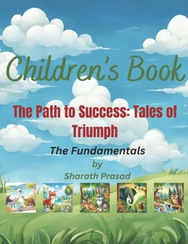 Paperback The Path to Success: Tales of Triumph Book