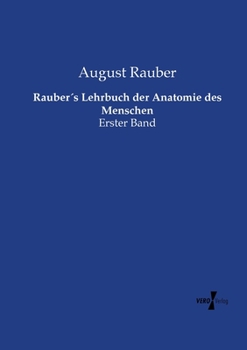 Paperback Rauber´s Lehrbuch der Anatomie des Menschen: Erster Band [German] Book