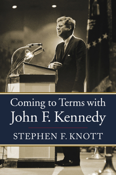 Paperback Coming to Terms with John F. Kennedy Book