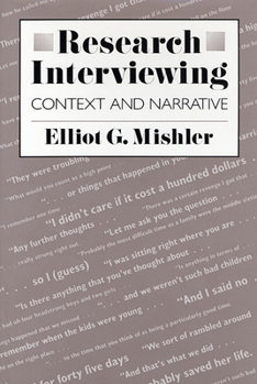 Paperback Research Interviewing: Context and Narrative Book