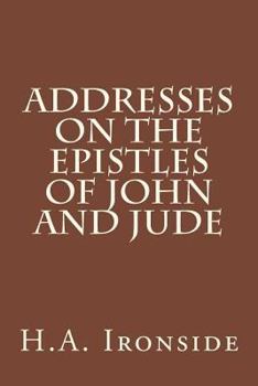 Paperback Addresses On The Epistles Of John And Jude Book