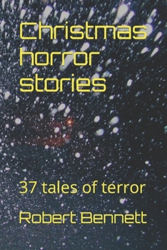 Paperback Christmas horror stories: 37 tales of terror Book
