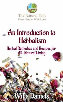Paperback An Introduction to Herbalism (The Natural Path Series) Book