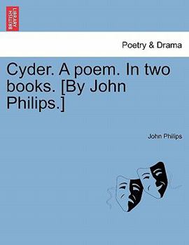 Paperback Cyder. a Poem. in Two Books. [By John Philips.] Book