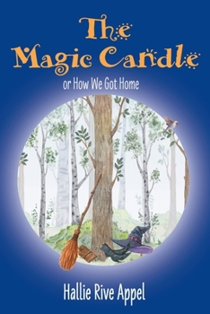 Paperback The Magic Candle: or How We Got Home Book