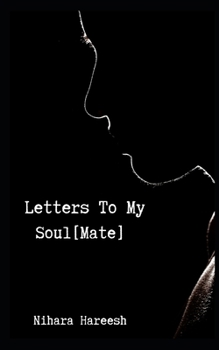 Paperback Letters To My Soul(Mate) Book