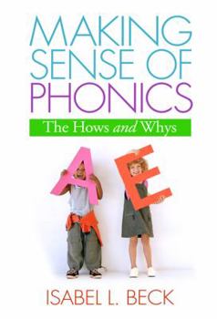 Paperback Making Sense of Phonics, First Edition: The Hows and Whys Book