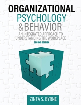 Paperback Organizational Psychology and Behavior: An Integrated Approach to Understanding the Workplace Book
