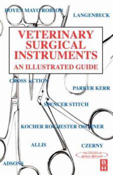 Paperback Veterinary Surgical Instruments: An Illustrated Guide Book