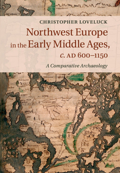 Paperback Northwest Europe in the Early Middle Ages, c.AD 600-1150 Book