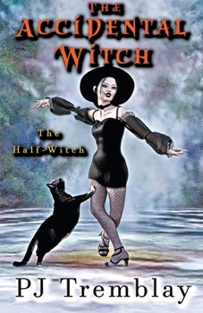 Paperback The Accidental Witch: The Half-Witch Book