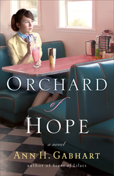 Orchard of Hope - Book #2 of the Heart of Hollyhill