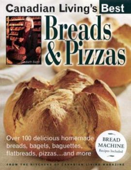 Paperback Canadian Living Best Breads and Pizzas Book