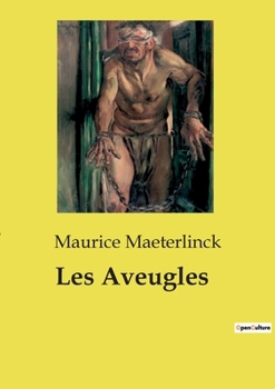 Paperback Les Aveugles [French] Book