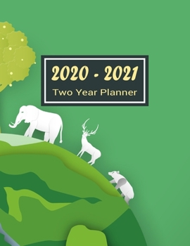 Paperback 2020-2021 Two Year Planner: Elephant on Earth Two Year Planner, Two Year Calendar 2020-2021, Daily Monthly Planner 2020 Size 8.5 x 11 Inch, 60 Mon Book