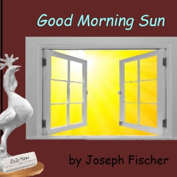 Paperback Good Morning Sun Book