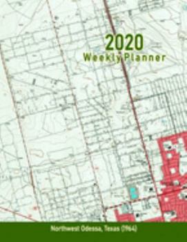 2020 Weekly Planner: Northwest Odessa, Texas (1964): Vintage Topo Map Cover