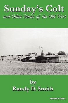 Paperback Sunday's Colt and Other Stories of the Old West Book