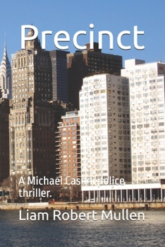 Paperback Precinct: A Michael Casoni police thriller. Book