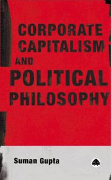 Paperback Corporate Capitalism and Political Philosophy Book