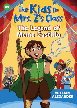 Paperback The Kids in Mrs. Z's Class: The Legend of Memo Castillo Book