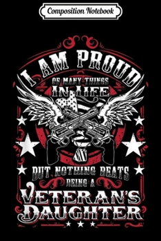 Composition Notebook: Proud Daughter Army Veteran  Journal/Notebook Blank Lined Ruled 6x9 100 Pages